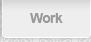 work
